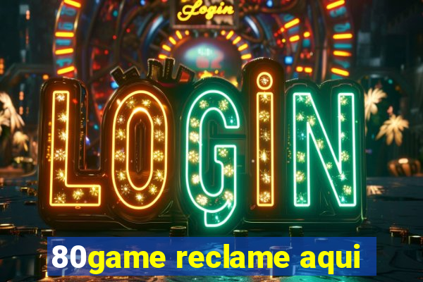 80game reclame aqui